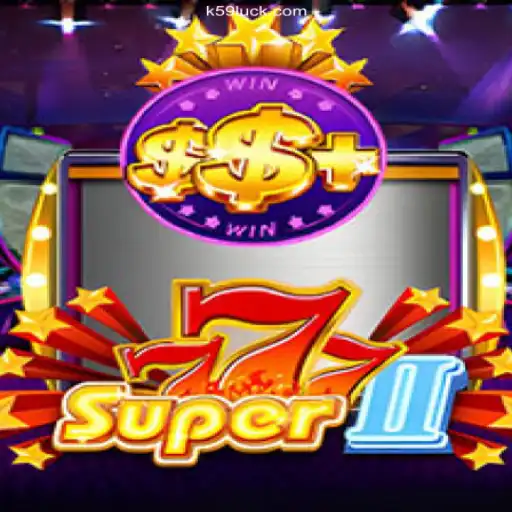 Exploring the Exciting World of Super777II: A Comprehensive Guide